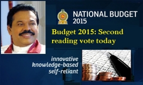 Budget 2015: Second reading vote today