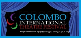 Colombo International Theatre Festival from April 1-6